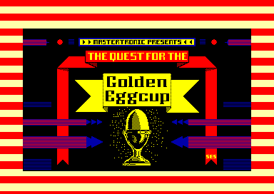 Quest for the Golden Egg Cup , The